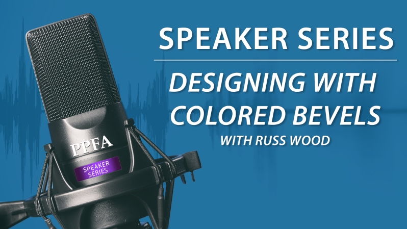 Speaker Series | Designing with Colored Bevels