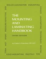 The Mounting And Laminating Handbook (3rd Edition)