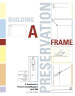Building A Preservation Frame